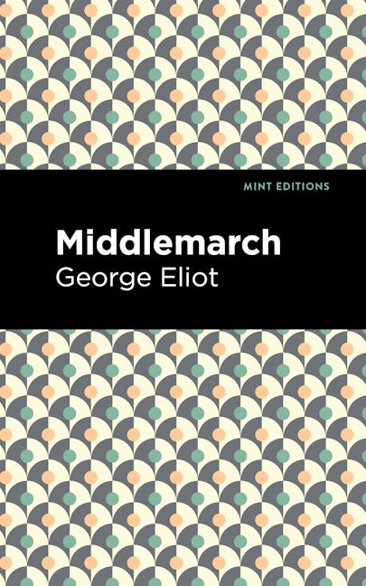 Book cover image for Middlemarch ISBN: 9781513265964